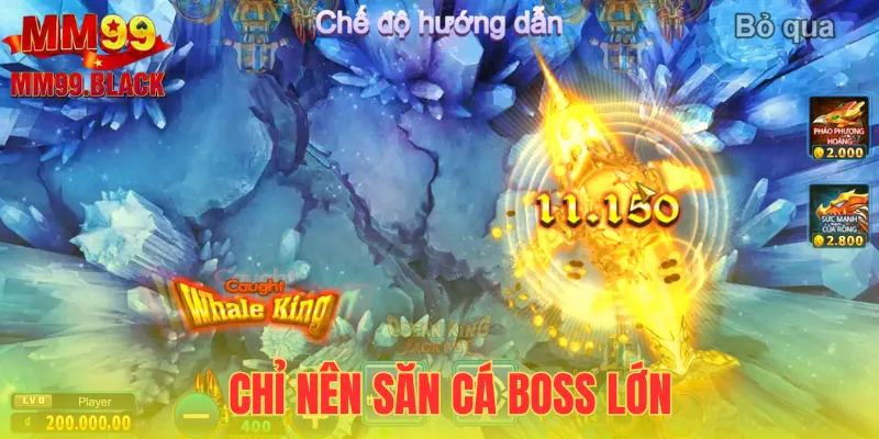 Săn Boss lớn là cách chơi bắn cá hiệu quả từ cao thủ