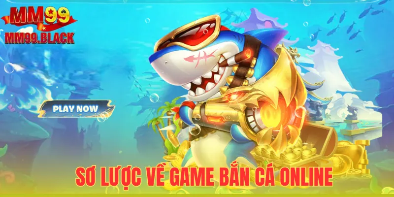 Game bắn cá đổi thưởng thú vị, lôi cuốn