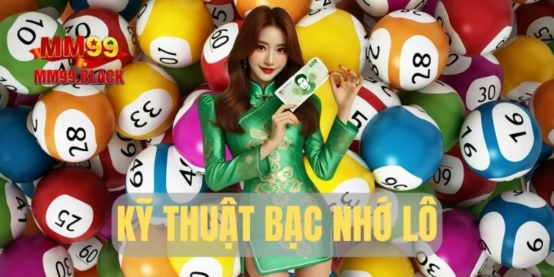 Kỹ thuật bạc nhớ lô