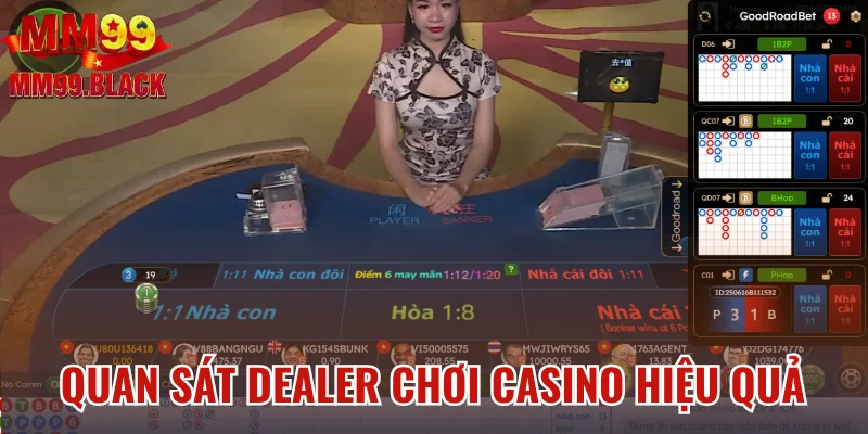 Mẹo quan sát dealer chơi casino hiệu quả