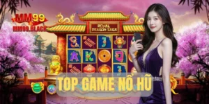 Top Game Nổ Hũ 2025: Thắng Lớn Dễ Dàng, Nhận Thưởng Khủng