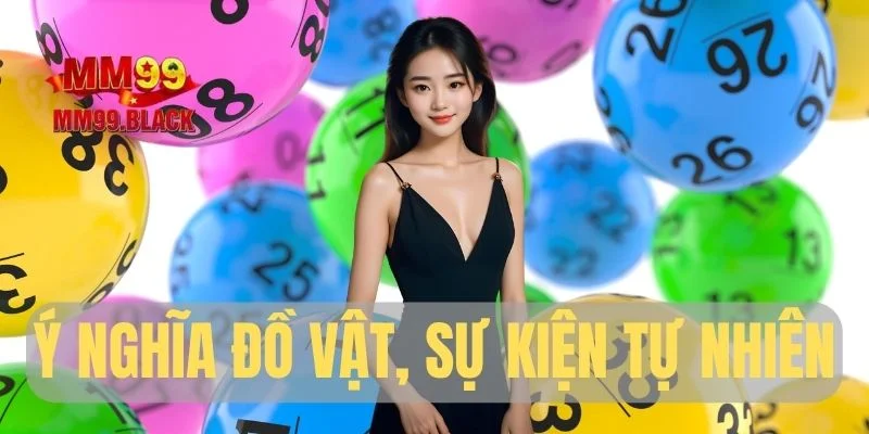 Ý nghĩa giấc mơ đồ vật, sự kiện tự nhiên